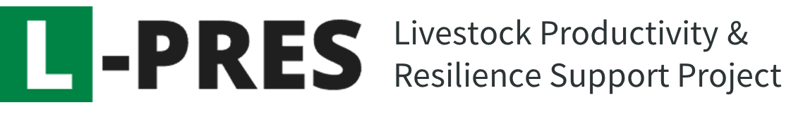 L-PRES — Livestock Productivity & Resilience Support Project